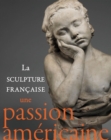 Image for French sculpture in America  : an American passion