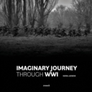 Image for Imaginary Journey Through WWI