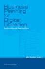 Image for Business planning for digital libraries: international approaches