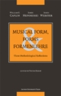 Image for Musical Form, Forms &amp; Formenlehre - paperback: Three Methodological Reflections