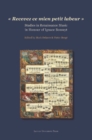 Image for Recevez ce mien petit labeur: Studies in Renaissance Music in Honour of Ignace Bossuyt