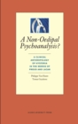 Image for A Non-Oedipal Psychoanalysis?: A Clinical Anthropology of Hysteria in the Works of Freud and Lacan