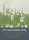 Image for Christian Masculinity: Men and Religion in Northern Europe in the 19th and 20th Centuries