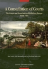 Image for A Constellation of Courts: The Courts and Households of Habsburg Europe, 1555-1665 : 15