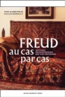 Image for Freud au cas par cas: Lectures philosophiques des cas freudiens