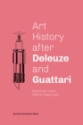 Image for Art History after Deleuze and Guattari