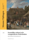Image for Feestelijke cultuur in de vroegmoderne Nederlanden: Nieuwe Tijdingen