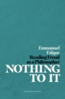 Image for Nothing to It: Reading Freud as a Philosopher