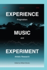 Image for Experience Music Experiment: Pragmatism and Artistic Research