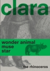 Image for Clara the Rhinoceros