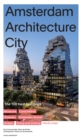 Image for Amsterdam Architecture City - The 100 Best Buildings