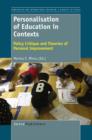 Image for Personalisation of Education in Contexts: Policy Critique and Theories of Personal Improvement