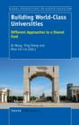 Image for Building World-Class Universities : Different Approaches to a Shared Goal