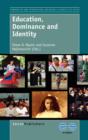 Image for Education, Dominance and Identity