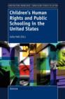 Image for Children&#39;s Human Rights and Public Schooling in the United States