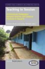 Image for Teaching in Tension: International Pedagogies, National Policies, and Teachers&#39; Practices in Tanzania