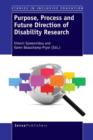 Image for Purpose, process and future direction of disability research