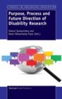 Image for Purpose, Process and Future Direction of Disability Research