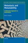 Image for Metastasis and Metastability : A Deleuzian Approach to Information