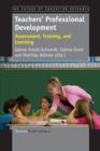 Image for Teacher&#39;s Professional Development: Assessment, Training, and Learning