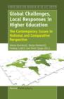 Image for Global Challenges, Local Responses in Higher Education: The Contemporary Issues in National and Comparative Perspective