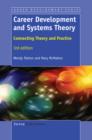 Image for Career Development and Systems Theory: Connecting Theory and Practice