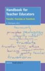 Image for Handbook for Teacher Educators : Transfer, Translate or Transform