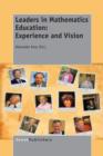 Image for Leaders in Mathematics Education: Experience and Vision