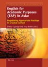 Image for English for Academic Purposes (EAP) in Asia: Negotiating Appropriate Practices in a Global Context