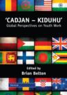 Image for Cadjan - Kiduhu: Global Perspectives on Youth Work