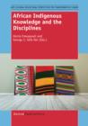 Image for African Indigenous Knowledge and the Disciplines