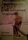 Image for Haunting and the Educational Imagination