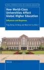 Image for How World-Class Universities Affect Global Higher Education