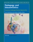 Image for Pedagogy and Edusemiotics: Theoretical Challenges/Practical Opportunities
