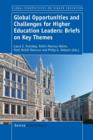 Image for Global Opportunities and Challenges for Higher Education Leaders: Briefs on Key Themes