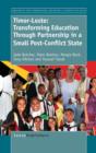 Image for Timor-Leste: Transforming Education Through Partnership in a Small Post-Conflict State
