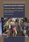 Image for Experiencing the Outdoors: Enhancing Strategies for Wellbeing