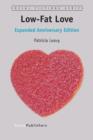 Image for Low-Fat Love : Expanded Anniversary Edition