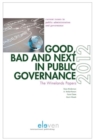 Image for Good, Bad and Next in Public Governance
