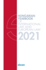 Image for Hungarian Yearbook of International Law and European Law 2021