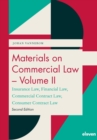 Image for Materials on commercial lawVolume II,: Insurance law, financial law, commercial contract law, consumer contract law
