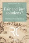 Image for Fair and Just Solutions : Alternatives to Litigation in Nazi-Looted Art Disputes: Status Quo and New Developments