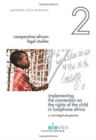 Image for Implementing the Convention on the Rights of the Child in Lusophone Africa : A Socio-Legal Perspective