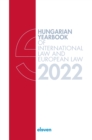 Image for Hungarian Yearbook of International Law and European Law 2022