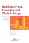Image for Healthcare Fraud, Corruption and Waste in Europe