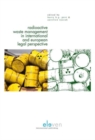 Image for Radioactive Waste Management in International and European Legal Perspective