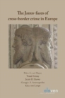 Image for The Janus-faces of cross-border crime in Europe