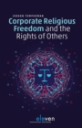 Image for Corporate Religious Freedom and the Rights of Others