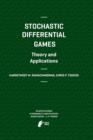 Image for Stochastic differential games  : theory and applications