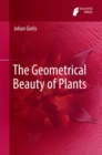 Image for The Geometrical Beauty of Plants